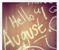 Hello August