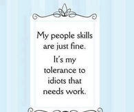 my people skills are just fine...