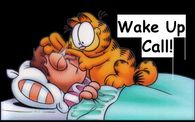 Wake up call!!