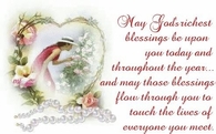 May God's richest blessing be upon you...