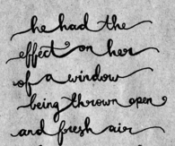 He had the effect