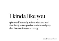 I like you