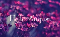 Hello August