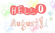 Hello August