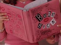 Burn book from Mean Girls