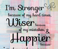 stronger wiser happier