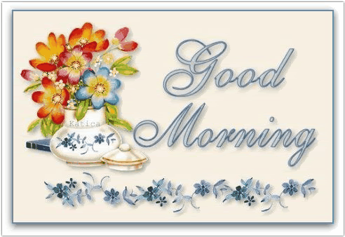Good Morning