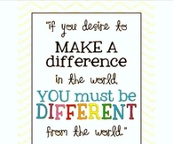If You Desire to Make A Difference