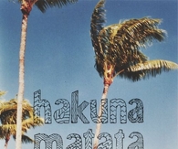 Hakuna Matata