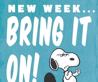 New Week Bring It On
