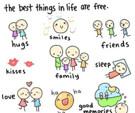 The best things in life are free