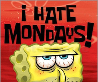 I hate Mondays