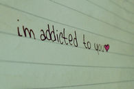 I'm addicted to you