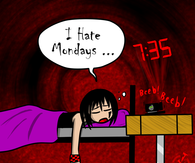 I hate Mondays