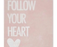 Follow Your Heart
