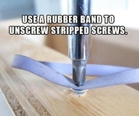 Use a rubber band to unscrew stripped screws