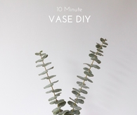 10 Minute Vase DIY