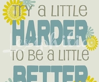 Try a little Harder