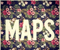 Maps