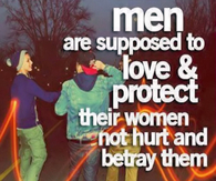 Men Are Suppose to Love and Protect