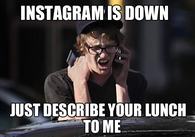 Instagram is down momentarily