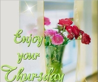 Enjoy your Thursday