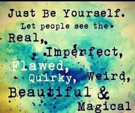 Just Be Yourself
