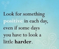 Look For Something Positive