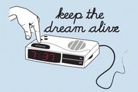 Keep the dream alive
