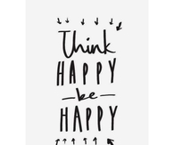 Think Happy Be Happy