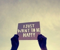 I Just Want to BE Happy