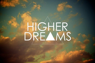 Higher dreams