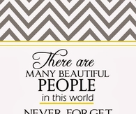 There are many beautiful people in this world...