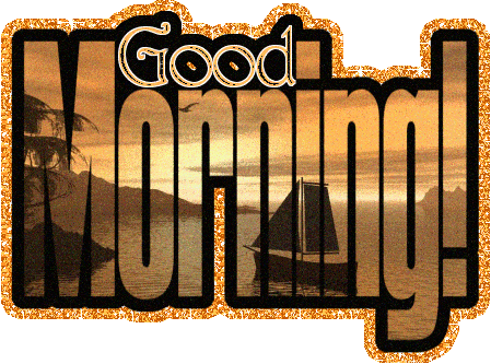 Good Morning