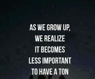 as we grow up