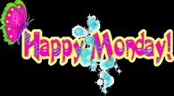 Happy Monday
