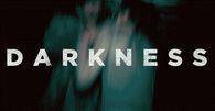 Movie Darkness is inside