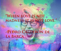 Love with madness
