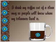 My tolerance level