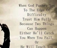 when God pushes you to the edge