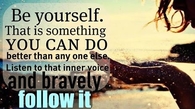 Be yourself
