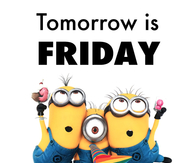 tomorrow is Friday