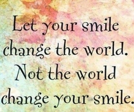 Let Your Smile Change the World
