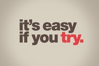 Its easy if you try