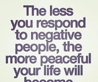 the Less You Respond to Negative