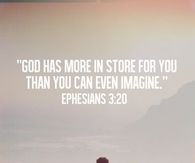 God has more in store for you