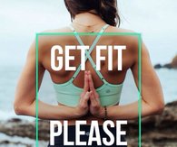 Get fit please