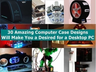 30 Amazing Computer Case Designs Will Make You a Desired for a Desktop PC!
