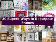 30 Superb Ways to Repurpose Frames