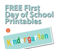 First Day of School Printables